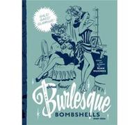 Arthur Ferriers Burlesque Bombshells 19491954 - Korero Press - Korero Press - Livre en Anglais - Hardback Korero PressKorero Press (Auteur)