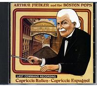 Arthur Fiedler and the Boston Pops Tchaikovsky - Capriccio Italien Capriccio Espagnol (Last Command Recording)