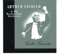 Arthur Fiedler & The Boston Pops: Fiedler Favorites