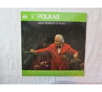 Arthur Fiedler & The Boston Pops Orchestra: Polkas