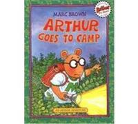 Arthur Goes to Camp, Arthur Adventure Series Marc Tolon Brown (Auteur)