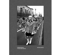 Arthur Grace : Communisme(s) : Un album de la guerre froide