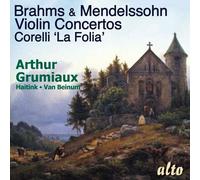 Arthur Grumiaux - Brahms & Mendellsohn Violin Concertos; Corelli La Follia [Compact Discs]