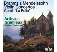 Arthur Grumiaux – Concertos pour violon : Brahms & Mendelssohn, Corelli – La Follia – CD – Alto