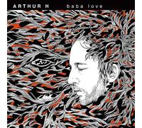 Arthur H. – Baba Love – Import