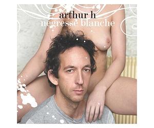 Arthur H Negresse Blanche (CD) Album
