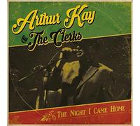 Arthur Kay & Clerks - Night I Came Home [Import]