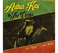 Arthur Kay & The Clerks The Night I Came Home (CD) Album