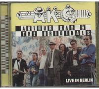 Arthur Kay & the Originals - Live in Berlin [Import]