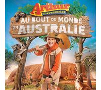 Arthur L'Aventurier Au Bout du Monde en Australie [Import]