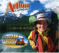 Arthur l'Aventurier - D'un Ocean a L'autre