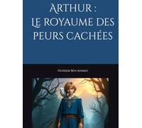 Arthur : Le royaume des peurs cachées