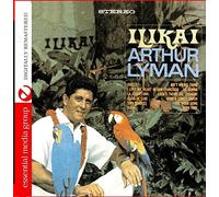 Arthur Lyman - Ilikai (Digitally Remastered)