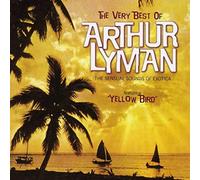 Arthur Lyman - The Very Best of Arthur Lyman