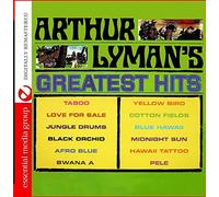 Arthur Lyman's Greatest Hits tally Remastered)