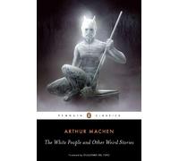 The White People and Other Weird Stories – Penguin Books