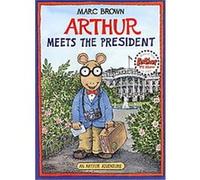 Arthur Meets the President, Arthur Adventure Series Marc Tolon Brown (Auteur)