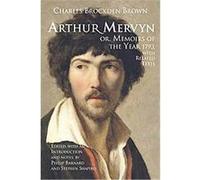 Arthur Mervyn Or, Memoirs of the Year 1793 Charles Brockden Brown (Auteur)