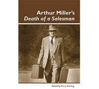 Arthur Miller's Death Of A Salesman