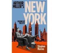 Arthur Millers New York - Marino Stephen Formerly of St Francis College Brooklyn USA - Bloomsbury Publishing PLC - Livre en Anglais - Paperback Marino Stephen Formerly of St Francis College Brooklyn U