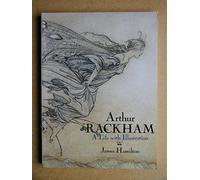 Arthur Rackham: A Biography