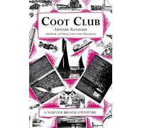 Arthur Ransome Coot Club (Poche) Swallows And Amazons