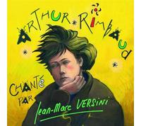 Arthur Rimbaud Chante