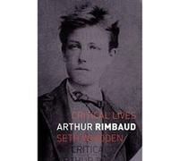 Arthur Rimbaud (Critical Lives) - [Version Originale] Inconnu (Auteur)