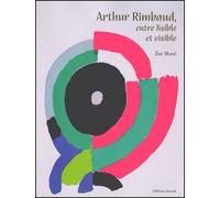 Arthur Rimbaud, entre lisible et visible. - Zoé Monti - Invenit - broché - Catalogue d'exposition