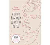 Arthur Rimbaud Le voleur de feu / Cahiers de Douai - Édition lycée Bac français Arthur Rimbaud (Auteur), Sarah Cohen-Scali (Auteur)