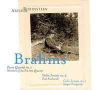 Arthur Rubinstein - Collection Rubinstein, Vol. 3 / BRAHMS : Quatuor avec piano n°1 op. 25 ; Sonate pour violon et piano n° 3 op. 108 ; Sonate pour violoncelle et piano n° 1 op. 38