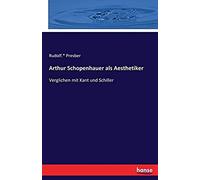 Arthur Schopenhauer Als Aesthetiker
