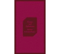 Arthur Schopenhauer – Essais et aphorismes – Relié