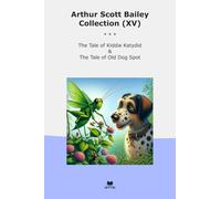 Arthur Scott Bailey Collection (XV): Tale Kiddie Katydid Spot