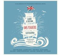 Gilbert & Sullivan – HMS Pinafore (La Fille Qui Aimait Un Marin) – CD – NAXOS