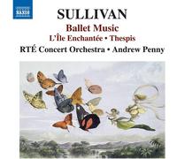 Arthur Sullivan Sullivan: Ballet Music (CD) Album