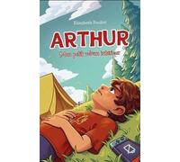 Arthur. Mon petit volcan intérieur