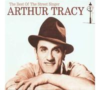 Arthur Tracy - Best of The Street Singer [Import]