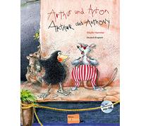 Arthur und Anton/Arthur and Anthony mit mehrsprachige Audio-CD
