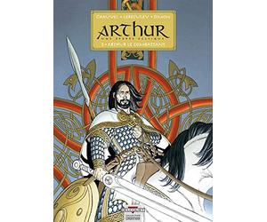 Arthur, une épopée celtique, tome 2 : Arthur le Combattant