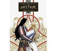 Arthur, une épopée celtique, tome 5 : Drystan et Esyllt