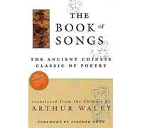 Arthur Waley The Book of Songs (Relié)
