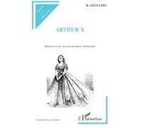 ARTHUR X: Mémoires d'un travesti, prostitué, homosexuel