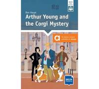Arthur Young and the Corgi Mystery - A2+ - Don Haupt - Delta Publishing - broché - Méthode de langue
