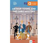 Arthur Young and the Corgi Mystery: Lektüre mit herausnehmbarer Vokabelkarte, inkl. Hörbuch für Smartphone + Tablet