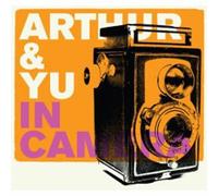 Arthur & Yu - in Camera [+2 Bonus] [Import]