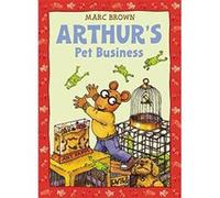 Arthur's Pet Business, Arthur Adventure Series Marc Tolon Brown (Auteur)