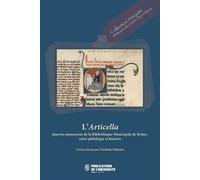 Articella dans les manuscrits de la bibliotheque municipale de reims - Nicoletta Palmieri - Publ.de St-Etienne - broché - Etude