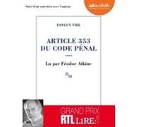 Article 353 du code pénal Tanguy Viel (Auteur), Féodor Atkine (Lu par)
