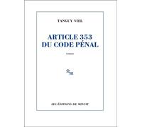 Article 353 du code pénal - Tanguy Viel - Minuit - broché - Roman